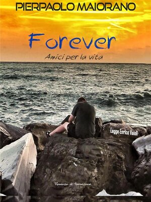 cover image of Forever--Amici per la vita!